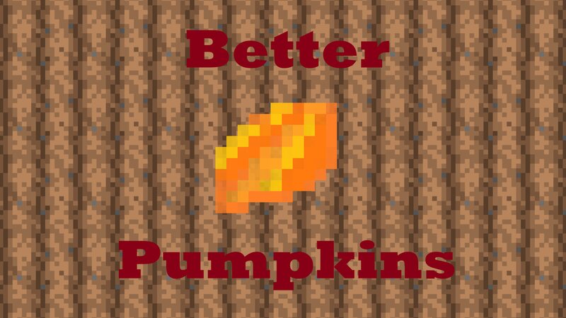 BetterPumpkins preview