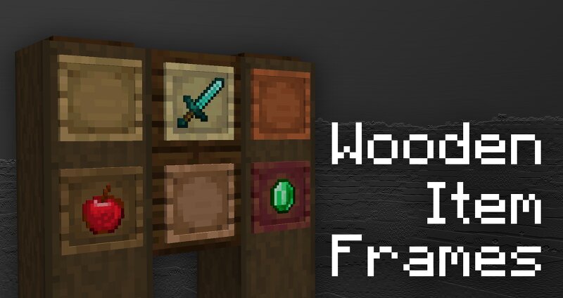 Wooden Item Frames (1.20.5 - 26.3) preview