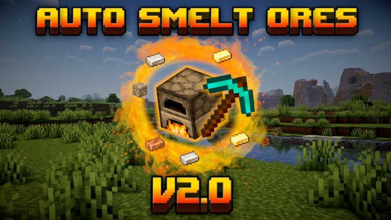 Auto Smelt Ores v2.0 preview