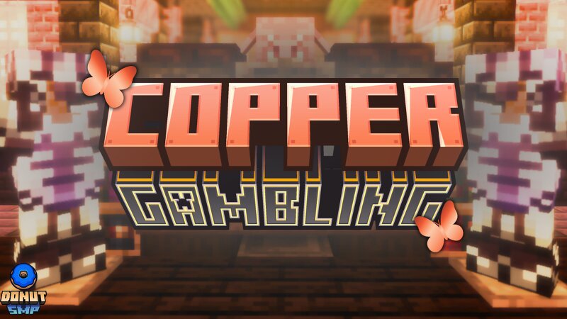 Donut SMP | Copper Gambling Base Schematic preview