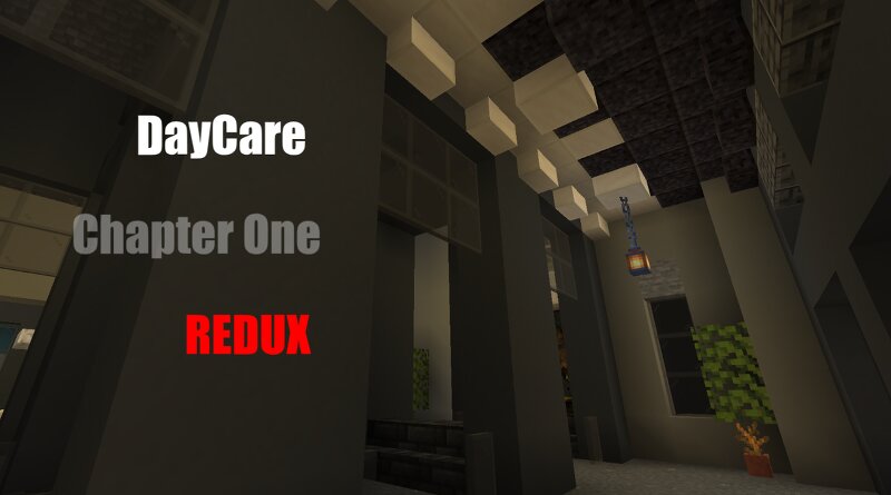 DayCare Chapter One REDUX preview