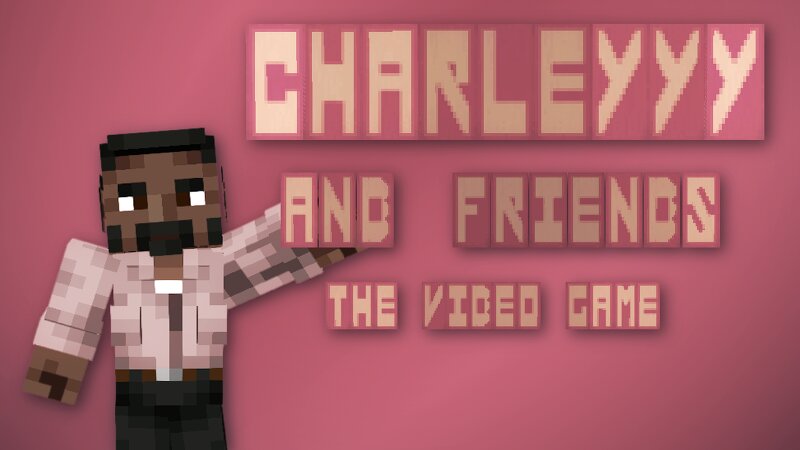 Charleyyy & Friends The Video Game preview