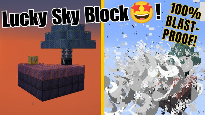 100% Blast-proof Lucky Block Skyblock v1.1 preview