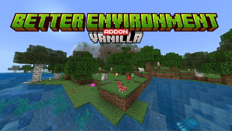 Better Environment (Bedrock Edition) preview