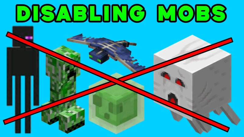 Disabling Mobs (Removing creepers, phantoms, etc) preview