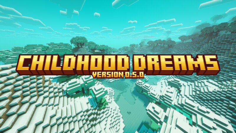 Childhood Dreams (Bug Fix) preview