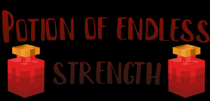 Potion of endless strength preview