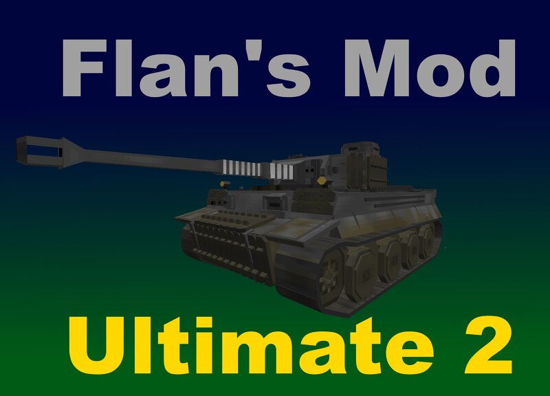Flan's Mod Ultimate 2 preview