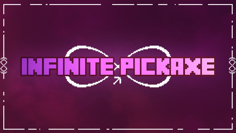 Infinite Pickaxe preview