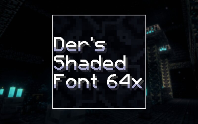 Der's Sharp Shaded Font (Faithful 64x) preview