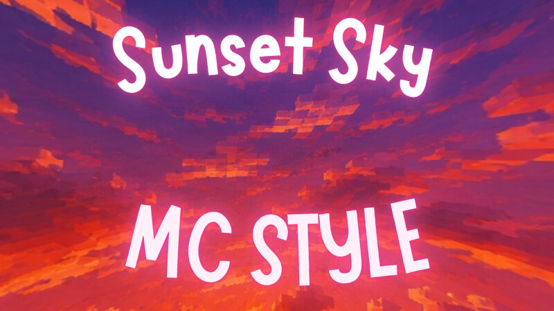 Sunset Skybox - MC Style preview